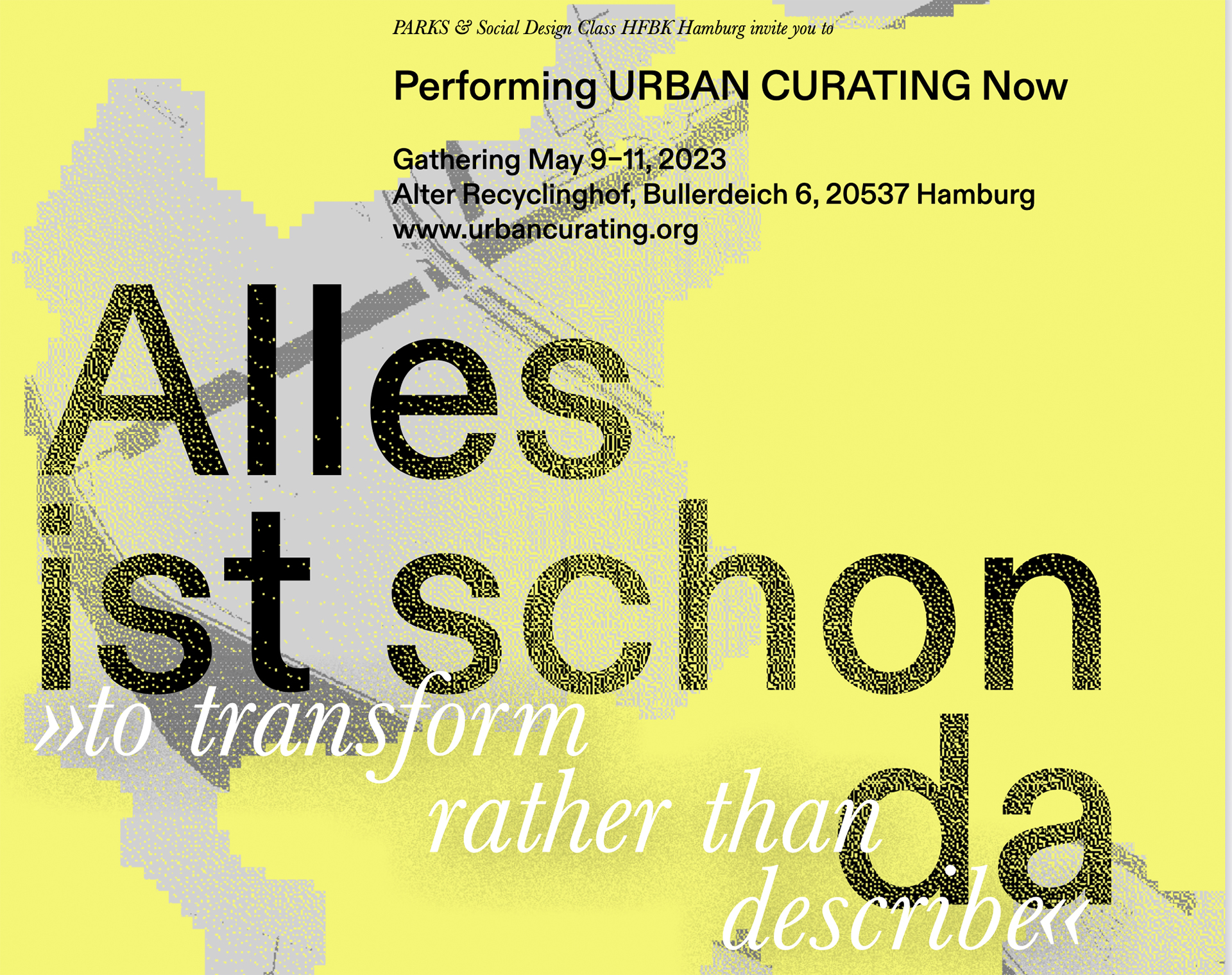 ALLES IST SCHON DA - Performing URBAN CURATING Now
