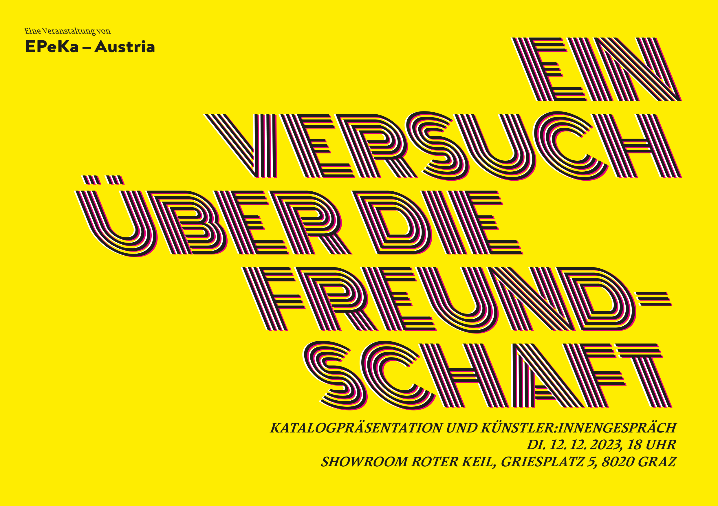 "Ein Versuch &uuml;ber die Freundschaft" - Katalogpr&auml;sentation, 12.12.23, 18:00, Graz