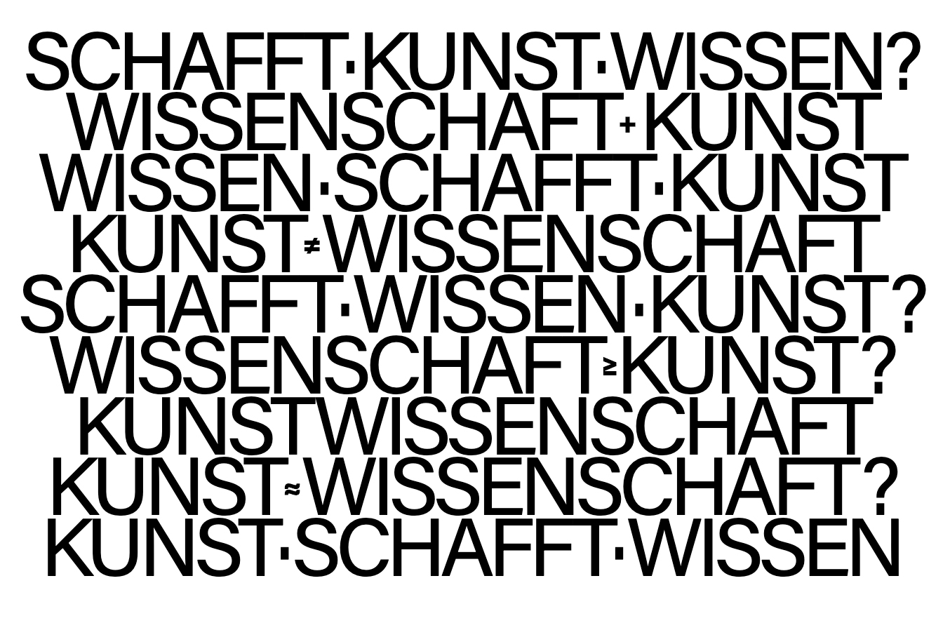 Kunst schafft Wissen - Symposium: Oct.10, 2025, 2-8 pm, Vienna University of Technology